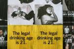 the legal drinking age is 21, mmhmm